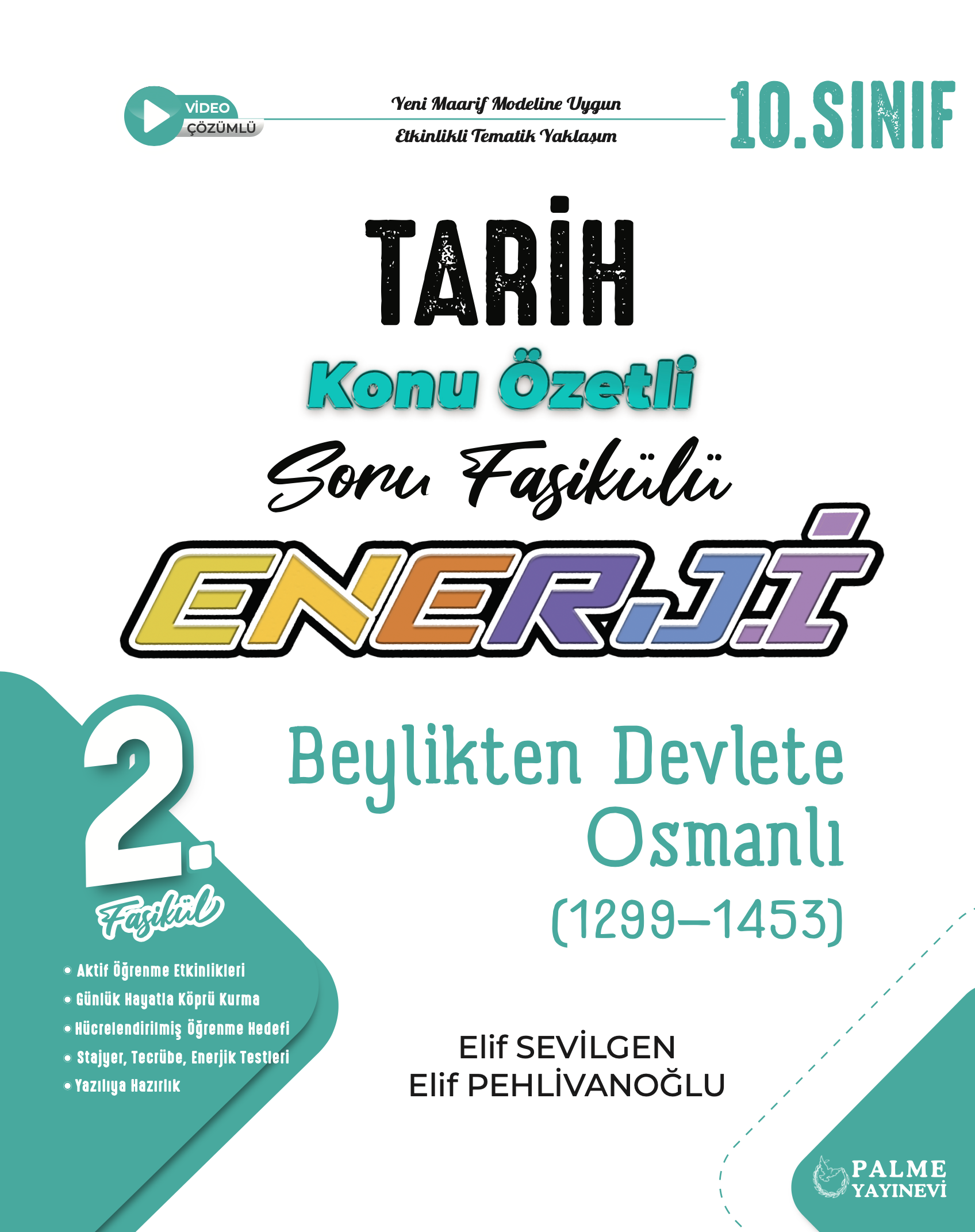 2. FASİKÜL (BEYLİKTEN DEVLETE OSMANLI 1299–1453)